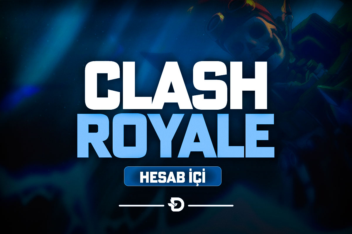 Clash Royale Hesab içi